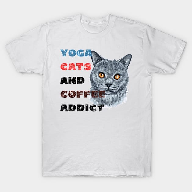 Yoga cats and coffee addict funny quote for yogi T-Shirt by Red Yoga